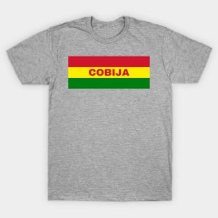 Cobija City in Bolivian Flag Colors T-Shirt